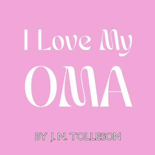 I Love My Oma (I Love My Family)