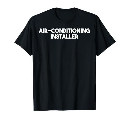 Instalador de Aire Acondicionado Camiseta