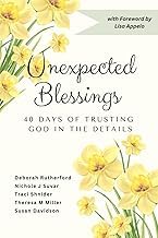 Discover Ebook Summary Unexpected Blessings: 40 Days of Trusting God in the Details Unabridged Insights Premium Access Editor's Choice