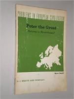 Peter the Great, Reformer Or Revolutionary? B000RBKJ9E Book Cover