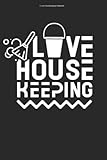 nanolex interior cleaner concentrate  I Love Housekeeping Notebook: 100 Pages  Lined Interior  Keeping Sayings Household Housewife Team Housekeeper House Housekeeping Keeper