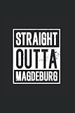 handball magdeburg heute karten  Straight outta Magdeburg: Notizbuch Magdeburg Notizheft Liniert Notebook Geschenk Magdeburger Sachsen-Anhalt