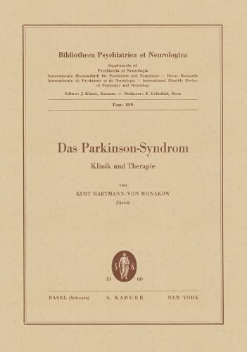 Bibliotheca Psychiatrica / Das Parkinson-Syndrom: Klinik und Therapie. (Key Issues in Mental Health, 109, Band 109)
