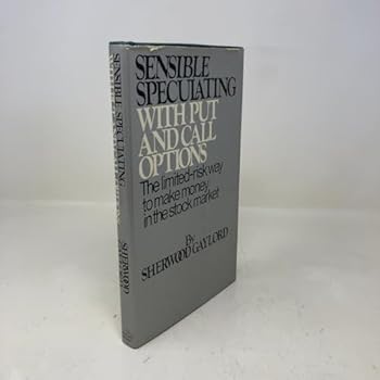 Hardcover Sensible Speculating with Put and Call Options Book