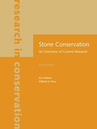 Stone Conservation: An Overview of Current Research (Readings in Conservation)