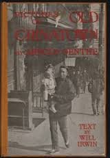 Pictures of Old Chinatown. 1908. Cloth.      Hardcover – January 1, 1908