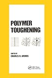 Polymer Toughening (Plastics Engineering)