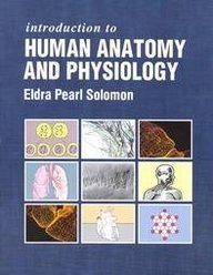 Introduction to Human Anatomy and Physiology: Amazon.co.uk: Solomon ...