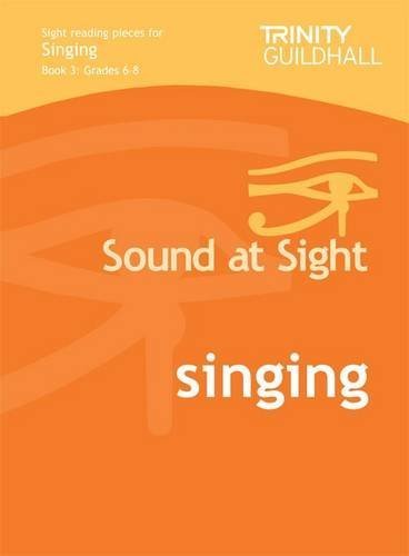 Sound at Sight Piano: Grades 6-8 Bk. 3: Sample Sight Reading Tests for Trinity Guildhall Examinations (Sound at Sight: Sample Sightreading Tests) by Trinity College London, Trinity Guildhall (2001) Sheet music