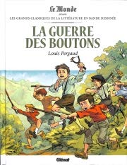 La guerre des boutons Les grands classiques de la littérature en bande dessinée