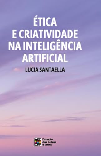 Ética e Criatividade na Inteli...