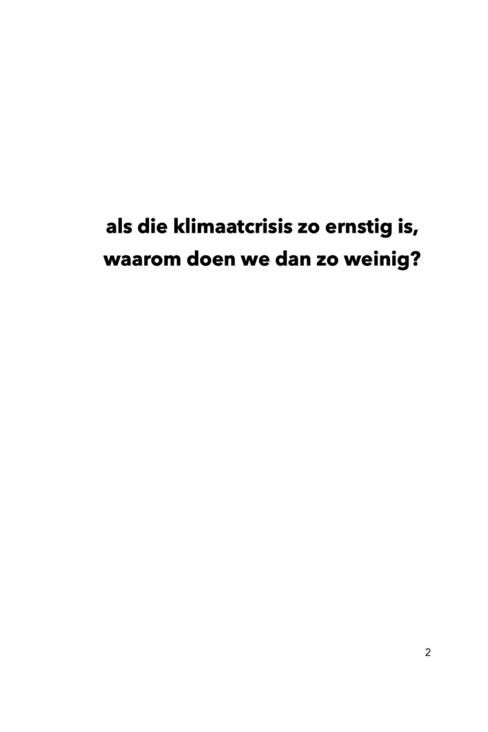 als die klimaatcrisis zo ernstig is, waarom doen we dan zo weinig? final