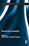 Governing by Inspection (Studies in European Education)