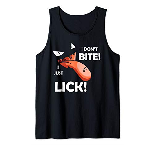 Womens I Don't Bite I Just Lick Adult Freaky Sexy Oral Tank Top