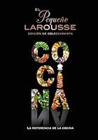 El Pequeño Larousse de la cocina: La referencia de la cocina 8419739111 Book Cover