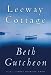 Leeway Cottage: A Novel