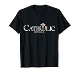 Catholic Since 33 A.D Jesus Christian T-Shirt