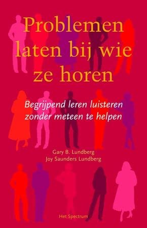 Problemen Laten Bij Wie Ze Horen: Help Jezelf E... 9027466475 Book Cover