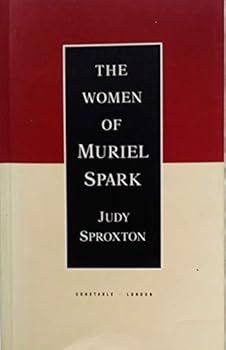 Paperback The Women of Muriel Spark (Literature and Criticism) Book