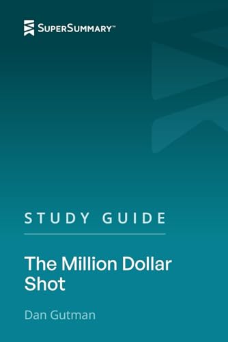 Study Guide: The Million Dollar Shot by Dan Gutman (SuperSummary)