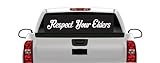 Respect your Elders Banner Decal Sticker Turbo Diesel Truck Crew Cab 6.6 Family Faith