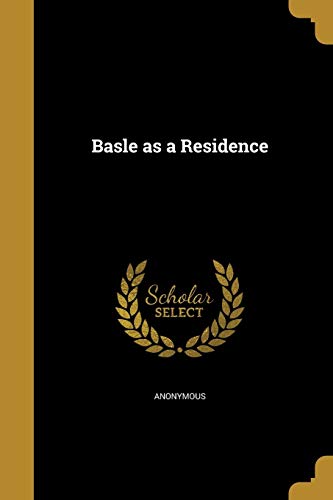 Basle as a Residence