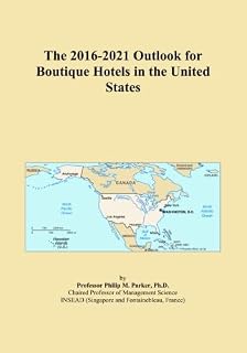 The 2016-2021 Outlook for Boutique Hotels in the United States