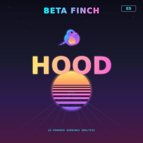 Beta Finch - Robinhood Marke - HOOD - ES Podcast By Beta Finch cover art
