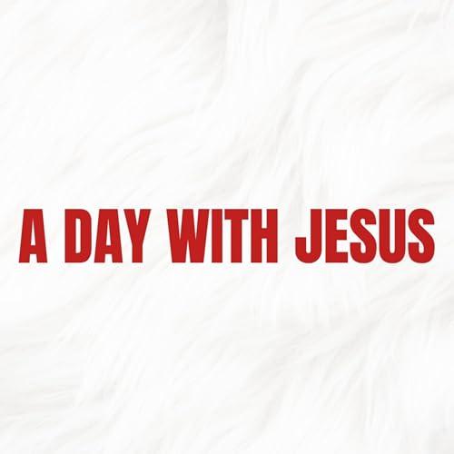 E349: Wednesday's Word: A Day with Jesus Podcast Por  arte de portada