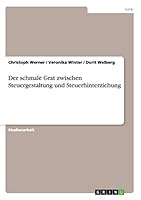 Der schmale Grat zwischen Steuergestaltung und Steuerhinterziehung 365690457X Book Cover