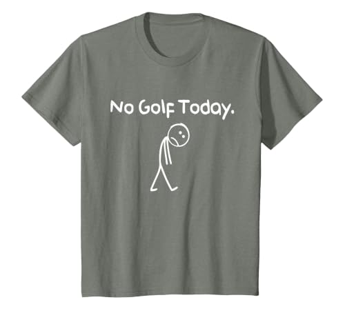 Funny No Golf Today Sad Stickman Golfer Golfers Men Women T-Shirt, Youth, Olive Heather, 4T