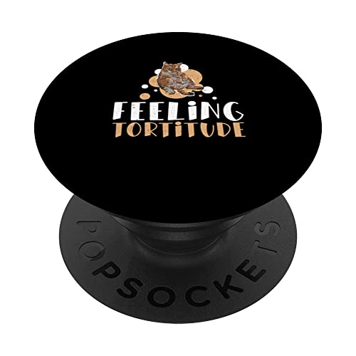 Funny Tortitude Tortoiseshell Cat For A Tortie Cat Pet Owner PopSockets Swappable PopGrip, Black