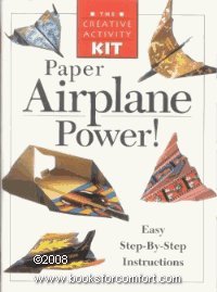 Paper Airplane Power (The Creative Activity Kit... 0785311807 Book Cover
