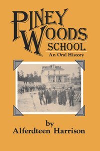 Hardcover Piney Woods School, an Oral History Book