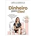 Dinheiro para Elas! - Inês Correia