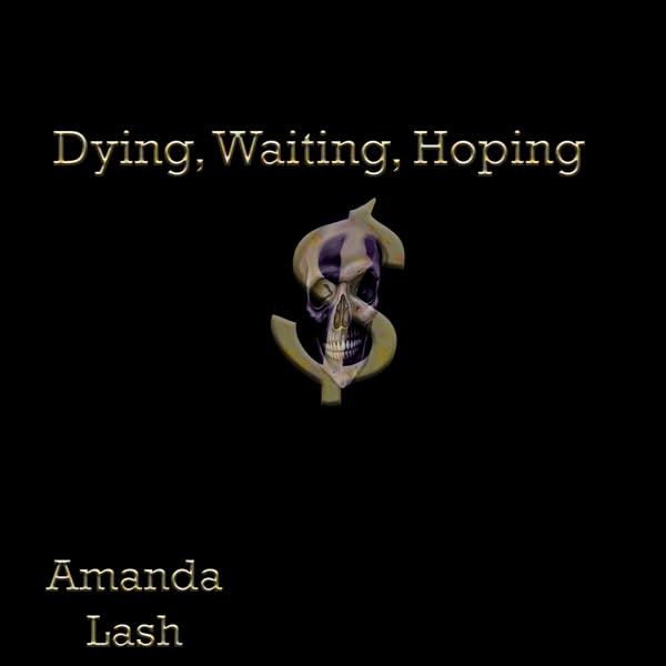 Cover art for Dying, Waiting, Hoping