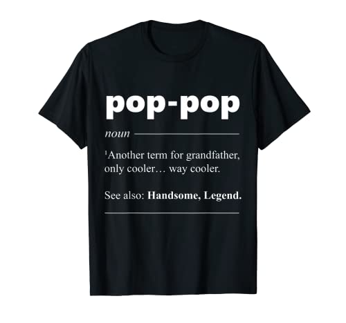 Pop-Pop Definition Regalo divertido para abuelo, abuelo Camiseta