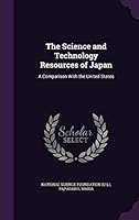 The Science and Technology Resources of Japan: A Comparison with the United States 1341797805 Book Cover