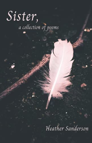 Sister: a collection of poems
