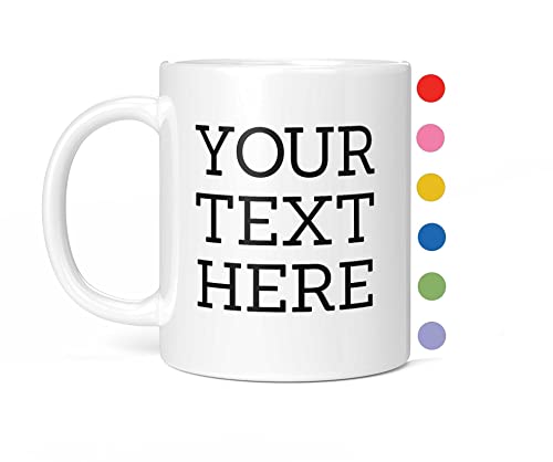 Personalized-Coffee-Mug-with-Custom-Text-11oz-White-Ceramic-Your-Text-Here-Dye