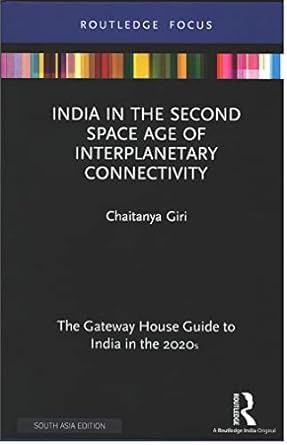 Buy India in the Second Space Age of Interplanetary Connectivity — BookShops.in