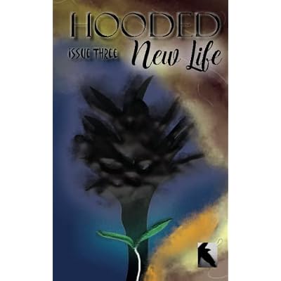 Hooded: Issue Three: New Life