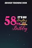 Archery Training Book :Cute It's My Daughter's It's My Daughter 58th Birthday Party Outfit Gift: Gifts for Sister:Log Book, Tracker, Chart, Diary, ... for Archer, Archery Lovers,Birthday Gifts
