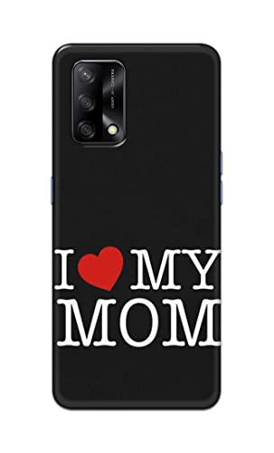 Image of PRINTFIDAA I Love My Mom Hard Back Cover for Oppo F19 / Oppo A74 4G Back Cover -(P6) KAT1006