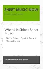 When He Shines Sheet Music (English Edition)
