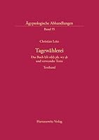 Tagewahlerei: Das Buch H3t Nhh PH WY Dt Und Verwandte Texte 3447035153 Book Cover