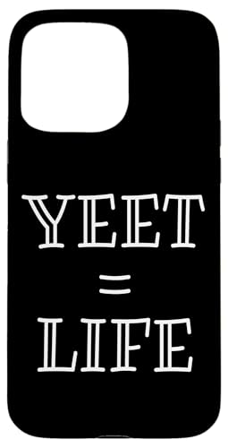 Yeet Equals Life - Funny Gamer YEET Meme For Yeeting Yeets �X�}�z�P�[�X iPhone 15 Pro Max �p