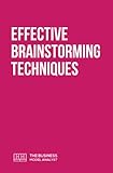Effective Brainstorming Techniques (Super Guides)