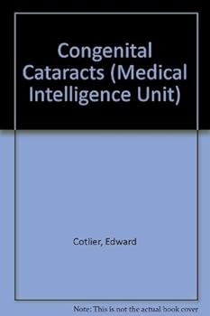 Congenital Cataracts (Medical Intelligence Unit)