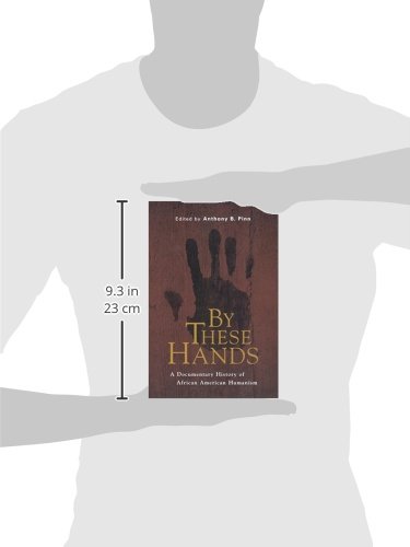 By These Hands: A Documentary History of African American Humanism
